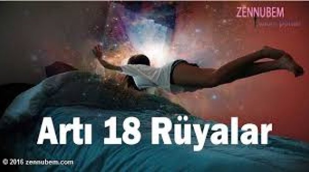 18 rüyalar 18 rüyalar