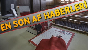 AKP'de "Af" çalışmaları ne aşamada