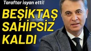 Beşiktaş sahipsiz kaldı