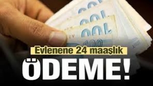 Evlenene peşin 24 maaş! Ödemeyi SGK yapıyor...