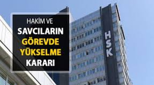 Hâkim ve savcılara yükselme kararı