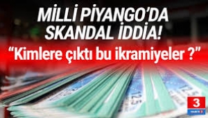 Milli Piyango'daki ''şaibe'' iddialarında flaş gelişme
