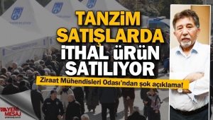 Tanzim satışlarda ithal ürünler satılıyor