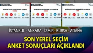 Yerel seçim öncesi son anket 