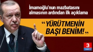 Cumhurbaşkanı Erdoğan: ''Yürütmenin başı benim''