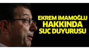 Ekrem İmamoğlu hakkında suç duyurusu !