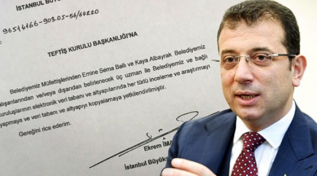 Ekrem İmamoğlu'ndan, belediyenin tüm veri tabanını kopyalatma talimatı