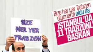 İstanbul'da 11 Trabzonlu belediye başkanı