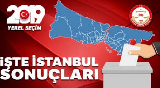 İstanbul'un ilçelerinde seçimi kim kazandı?