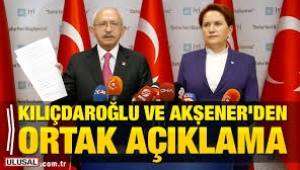 Kılıçdaroğlu ile Akşener'den ortak açıklama