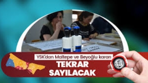 Maltepe ve Beyoğlu oylarıyla ilgili yeni karar