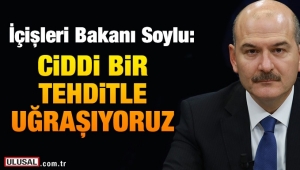 Bakan Soylu: 10 gündür çok önemli bir tehditle uğraşıyoruz...