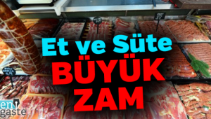 Ete ve süte büyük zam