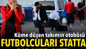 Küme düşen takımın otobüsü, futbolcuları statta bırakıp gitti