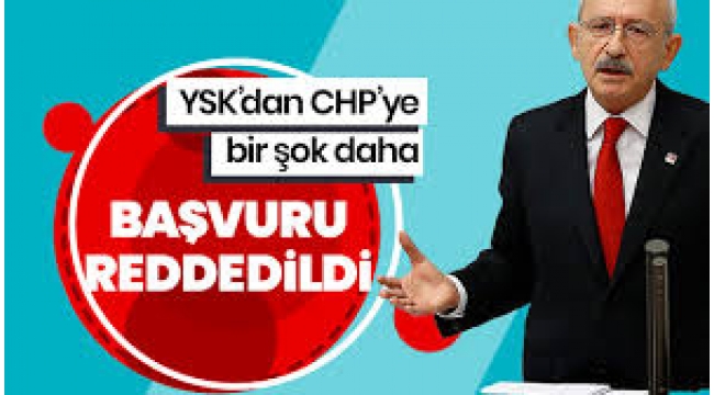 YSK CHP'nin itirazını reddetti