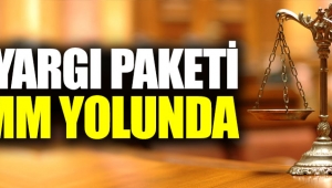       İlk yargı paketi TBMM yolunda