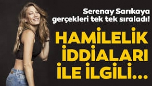 Serenay Sarıkaya hamile mi?