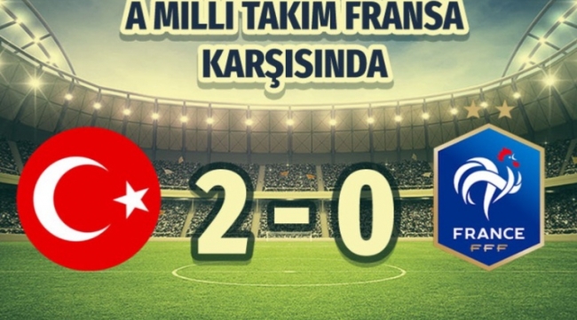 TÜRKİYE 2-0 FRANSA...