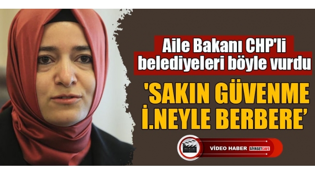 Aile Bakanı paylaştı."Sen sen ol güvenme i.neyle berbere"