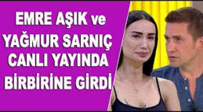 Emre Aşık ile Yağmur Sarnıç canlı yayında birbirine girdi