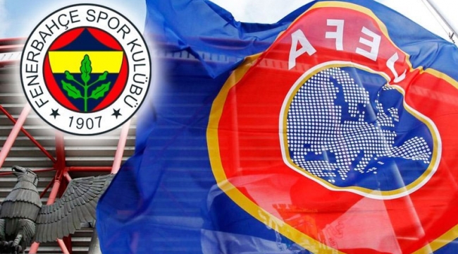 UEFA, Fenerbahçe kararını açıkladı