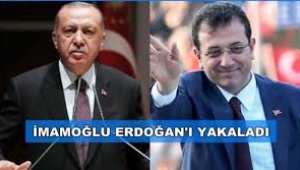 Ve İmamoğlu Erdoğan'ı yakaladı