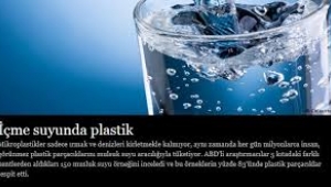 İçme suyundan mikro plastik alıyoruz