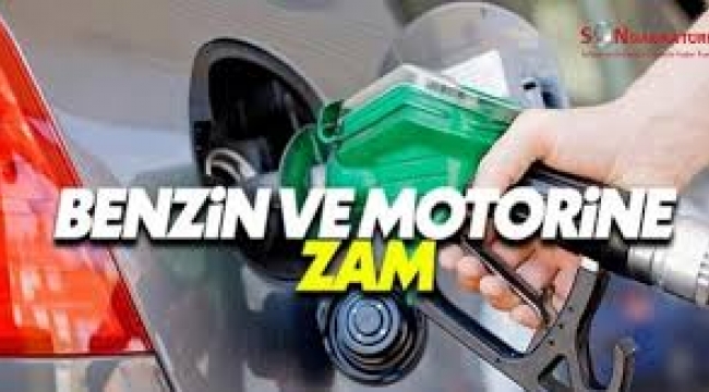 Benzin ve motorine zam