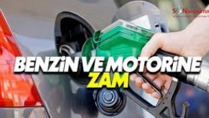 Benzin ve motorine zam