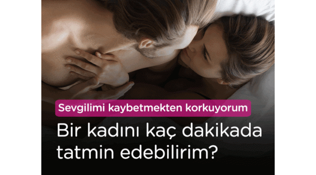 Bir kadını kaç dakikada ....