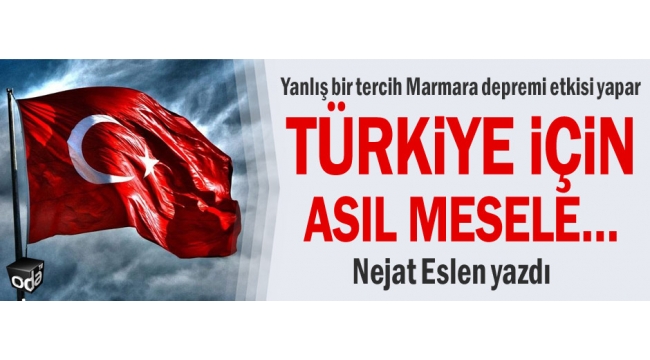 Yanlış bir tercih Marmara depremi etkisi yapar