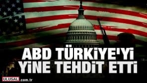 ABD Türkiye'yi tehdit etti