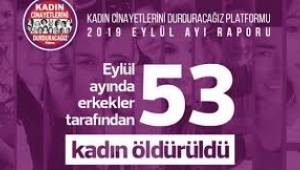 Eylül ayında 53 kadın öldürüldü