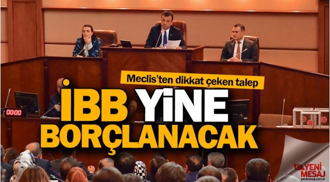 İBB yine borçlanacak