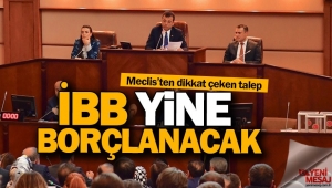 İBB yine borçlanacak