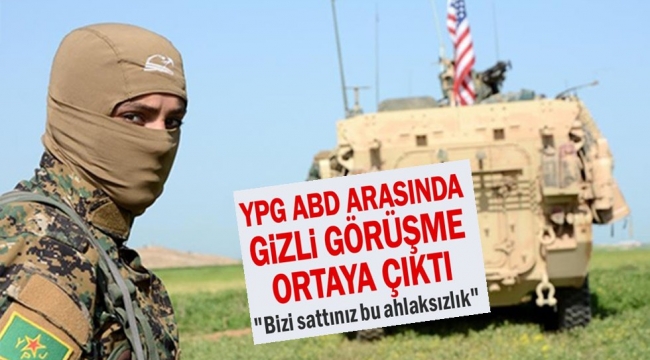 YPG ABD arasında gizli görüşme ortaya çıktı