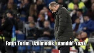 Fatih Terim: Yalnızca üzülmedik, aynı zamanda utandık