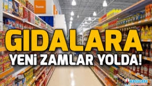 Gıdaya yeni zamlar geliyor