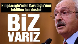 Kılıçdaroğlu'ndan Davutoğlu'nun mal varlığı teklifine destek