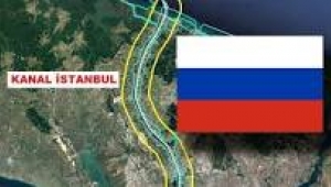 Rusya Kanal İstanbul'a nasıl bakıyor