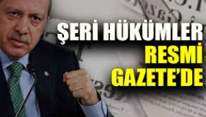 Şeri hükümler Resmi Gazete'de