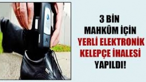 3 bin mahkûm için yerli elektronik kelepçe ihalesi yapıldı