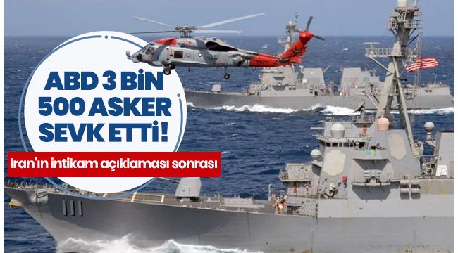 ABD 3 bin 500 askeri daha Orta Doğu'ya sevk etti