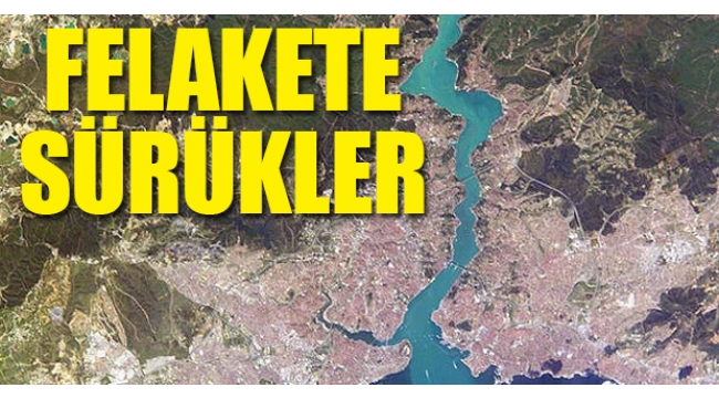 Kanal İstanbul Projesi'ne dair 118 kritik soru