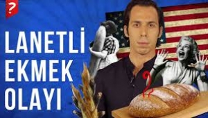 Lanetli Ekmek Olayı Nedir ve İnsanlar Bu Olaydan Nasıl Etkilenmiştir?