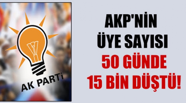 AKP'nin üye sayısı 50 günde 15 bin düştü