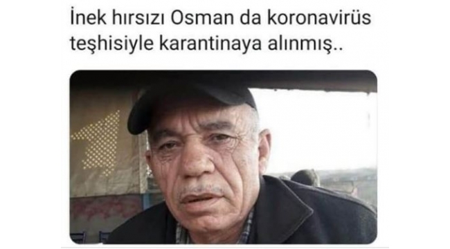 İnek Hırsızı Osman karantina'da