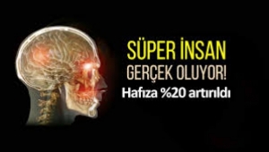 Süper insan gerçek oluyor: Hafıza yüzde 20 oranında artırıldı!