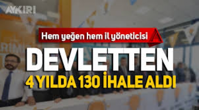 4 yılda 130 ihale aldığı ortaya çıktı