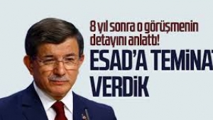 Ahmet Davutoğlu, Esad'la görüşmesini anlattı